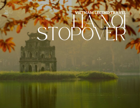 VLT10 - HA NOI STOPOVER